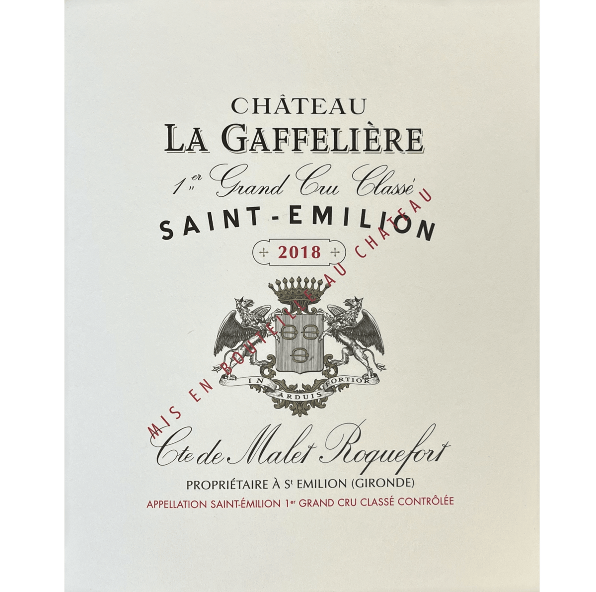 2018 Chateau La Gaffeliere St. Emilion Grand Cru